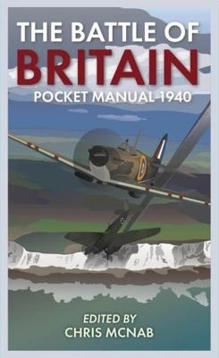 The Battle of Britain Pocket Manual 1940 - 