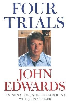 Four Trials - Senator John Edwards