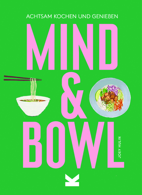 Mind & Bowl - Joey Hulin