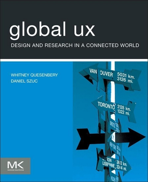 Global UX -  Whitney Quesenbery,  Daniel Szuc