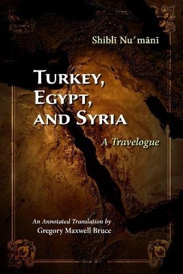 Turkey, Egypt, and Syria - Shibli Numani