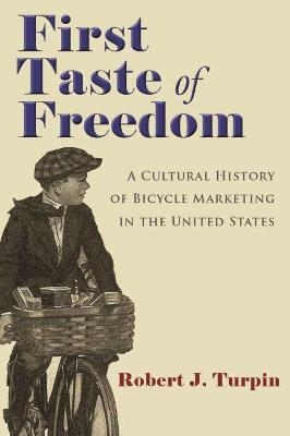 First Taste of Freedom - Robert Turpin