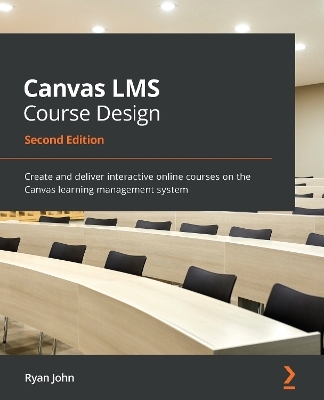 Canvas LMS Course Design - Ryan John