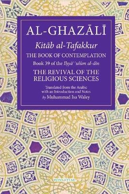 The Book of Contemplation - Abu Hamid Al-Ghazali