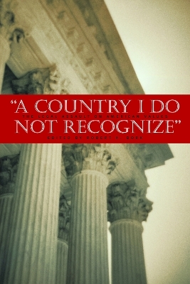 A Country I Do Not Recognize - Robert H. Bork