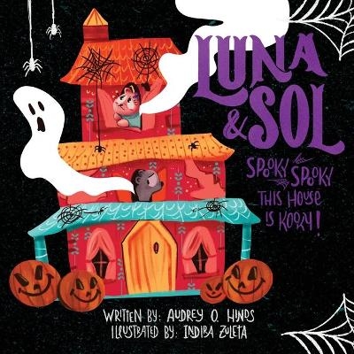 Spooky, Spooky This House Is Kooky - Audrey O Hinds