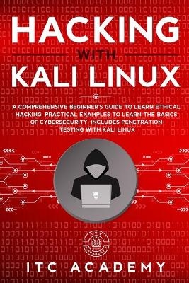 Hacking with Kali Linux - Itc Academy