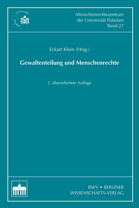 Gewaltenteilung und Menschenrechte - Eckart Klein