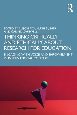 Thinking Critically and Ethically about Research for Education - 