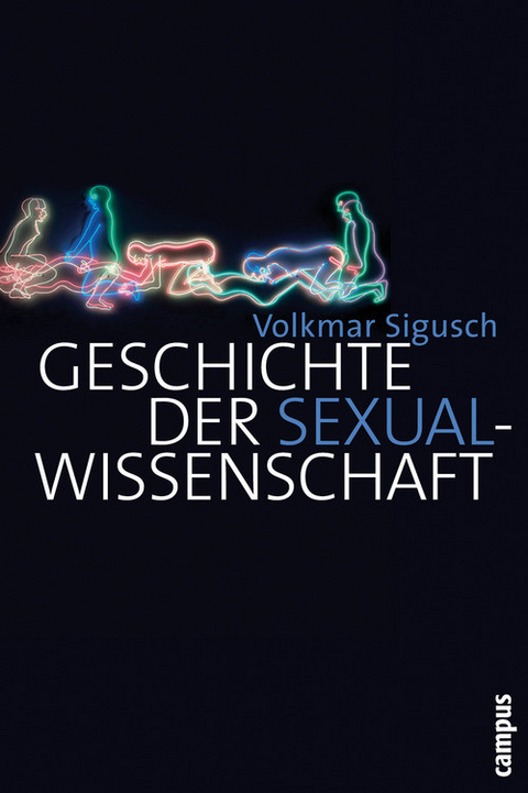 Geschichte der Sexualwissenschaft -  Volkmar Sigusch
