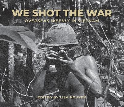 We Shot the War - 