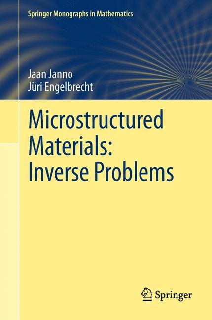 Microstructured Materials: Inverse Problems - Jaan Janno, Jüri Engelbrecht