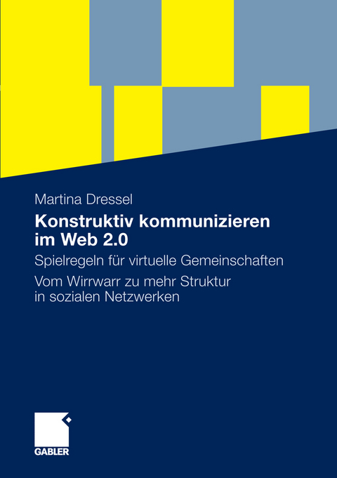 Konstruktiv kommunizieren im Web 2.0 - Martina Dressel