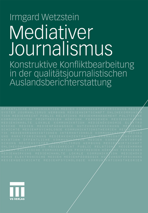 Mediativer Journalismus - Irmgard Wetzstein