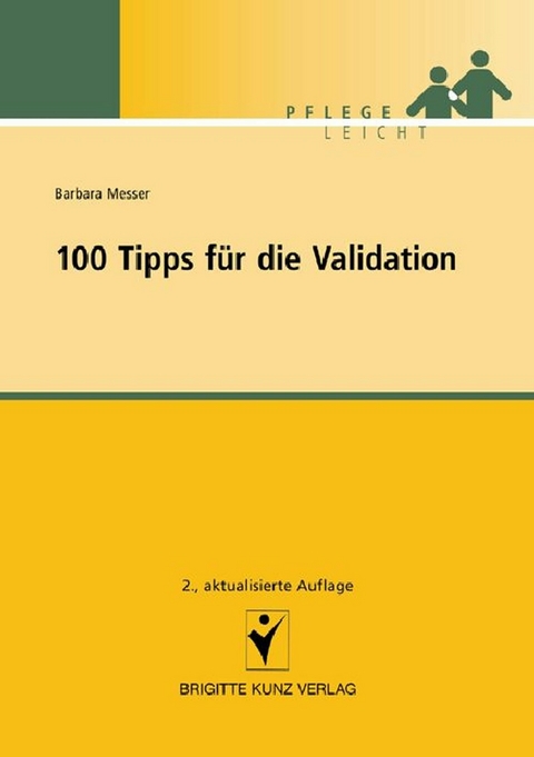 100 Tipps für die Validation - Barbara Messer