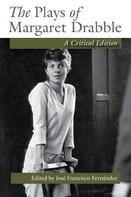 The Plays of Margaret Drabble - 