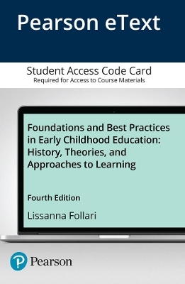 Foundations and Best Practices in Early Childhood Education - Lissanna Follari