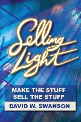 Selling Light - David Swanson