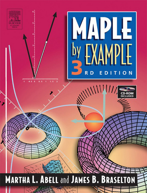 Maple By Example -  Martha L. Abell,  James P. Braselton