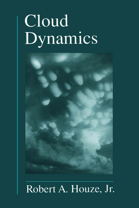 Cloud Dynamics -  Robert A. Houze Jr.