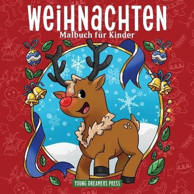 Weihnachten Malbuch fur Kinder -  Young Dreamers Press