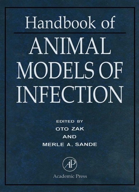 Handbook of Animal Models of Infection -  Merle A. Sande