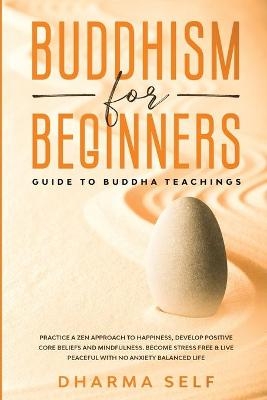 Buddhism for Beginners - Dharma Self