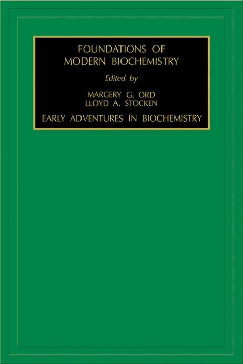 Early Adventures in Biochemistry - 