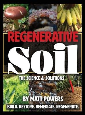 Regenerative Soil - Matt Powers