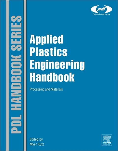 Applied Plastics Engineering Handbook - 