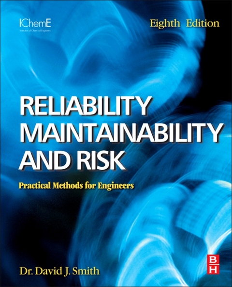 Reliability, Maintainability and Risk -  David J. Smith