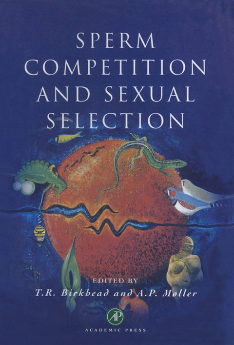 Sperm Competition and Sexual Selection - 