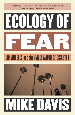 Ecology of Fear - Mike Davis