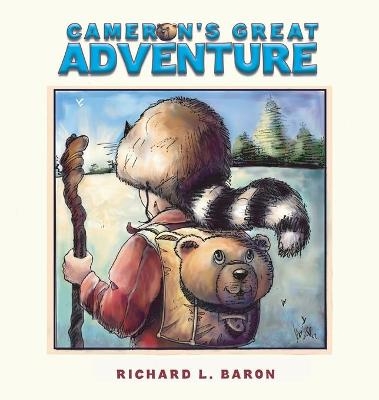 Cameron's Great Adventure - Richard L Baron