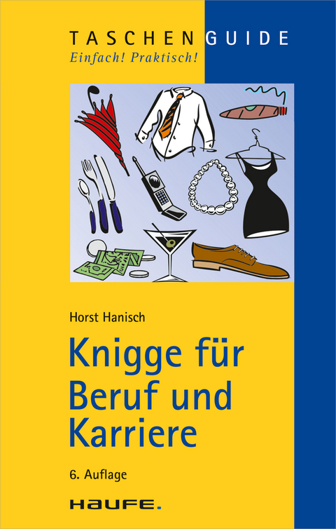 Knigge für Beruf und Karriere -  Horst Hanisch