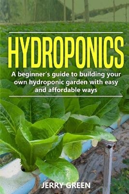 Hydroponics - Jerry Green