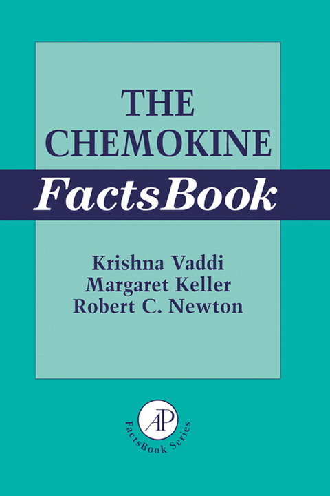 Chemokine Factsbook -  Margaret Keller,  Matthew Newton,  Krishna Vaddi