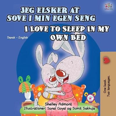 I Love to Sleep in My Own Bed (Danish English Bilingual Children's Book) - Shelley Admont, KidKiddos Books