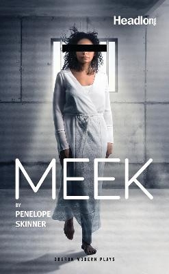 Meek - Penelope Skinner