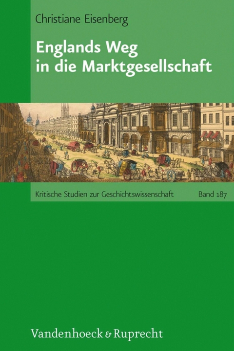 Englands Weg in die Marktgesellschaft -  Christiane Eisenberg