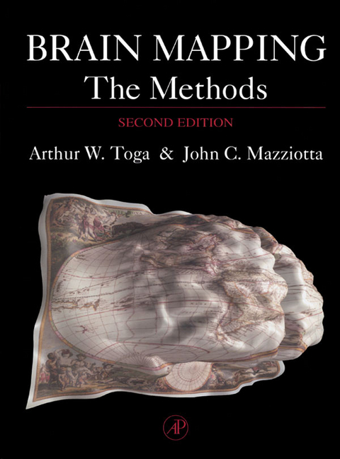 Brain Mapping: The Methods -  John C. Mazziotta,  Arthur W. Toga