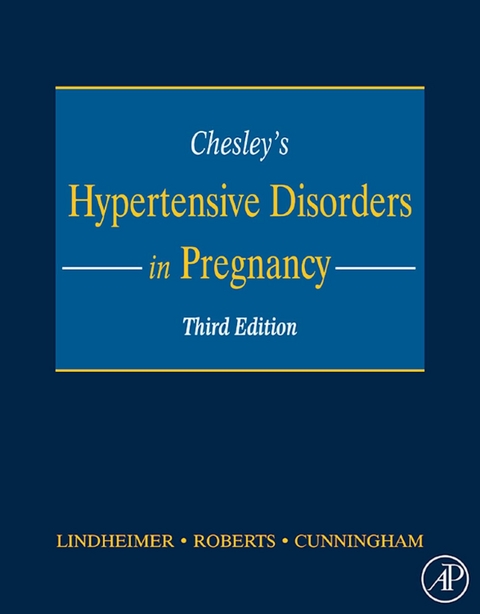 Chesley's Hypertensive Disorders in Pregnancy - 