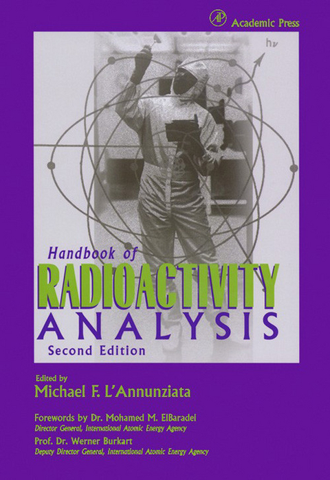 Handbook of Radioactivity Analysis -  Michael F. L'Annunziata