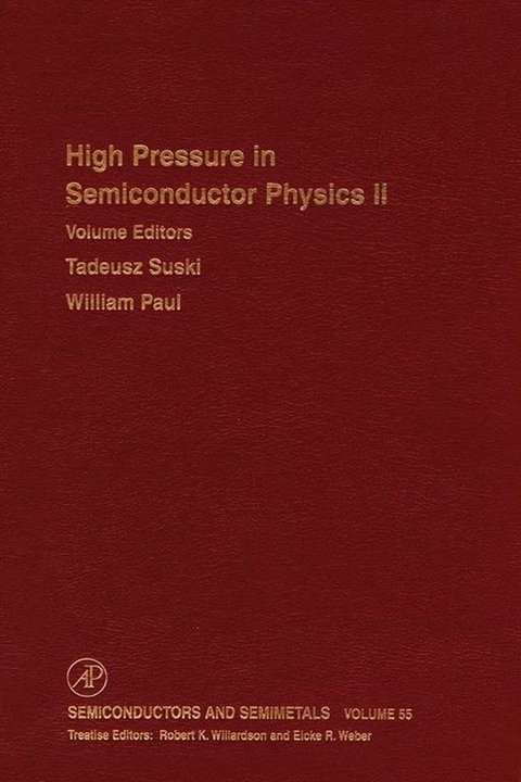 High Pressure in Semiconductor Physics II - 