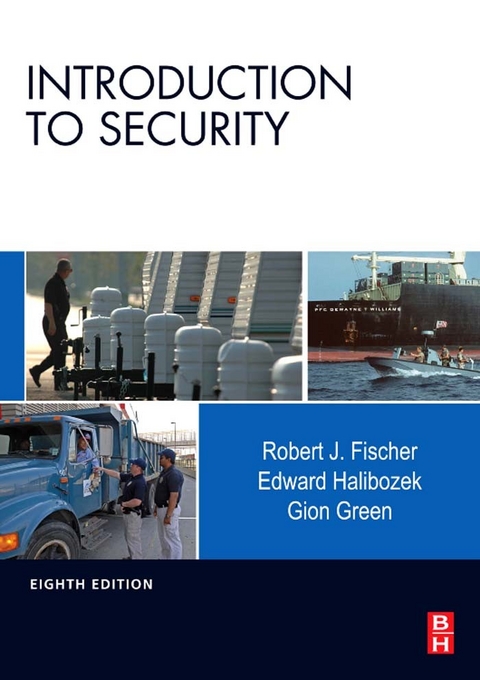 Introduction to Security -  Robert Fischer,  Edward Halibozek