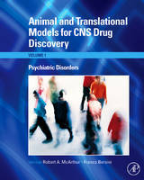 Animal and Translational Models for CNS Drug Discovery: Psychiatric Disorders - 