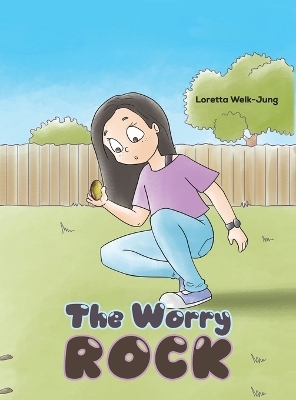 The Worry Rock - Loretta Welk-Jung