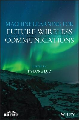 Machine Learning for Future Wireless Communications - 