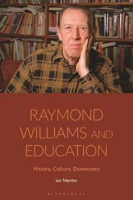Raymond Williams and Education - Professor Ian Menter