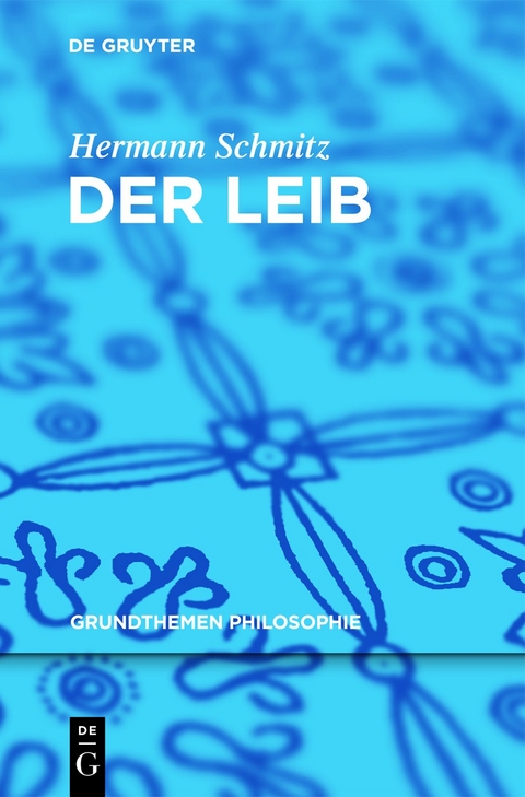 Der Leib - Hermann Schmitz